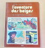 C994-Aventurile belgienilor benzi colorate de la preistorie in zilele noastre.