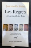 Joachim du Bellay Les regrets les antiquites de Rome la defense de la langue...