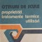 OTELURI DE SCULE PROPRIETATI, TRATAMENTE TERMICE, UTILIZARI-T. DULAMITA, I. GHERGHIESCU-262699
