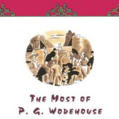 The Most of P.G. Wodehouse