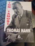 Ion Ianoși - Thomas Mann. Temă cu variațiuni
