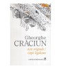 Gheorghe Craciun - Acte originale / Copii legalizate (variatiuni pe