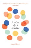 7 Mitos Sobre La Solter