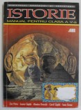 ISTORIE , MANUAL PENTRU CLASA a - V - a de ZOE PETRE , LAURA CAPITA , MONICA DVORSKI , CAROL CAPITA , IOAN GROSU , 1998