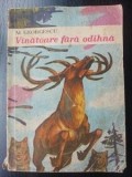 Vinatoare fara odihna- M. Georgescu