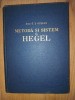 Metoda si sistem la Hegel vol 1- C.I. Gulian