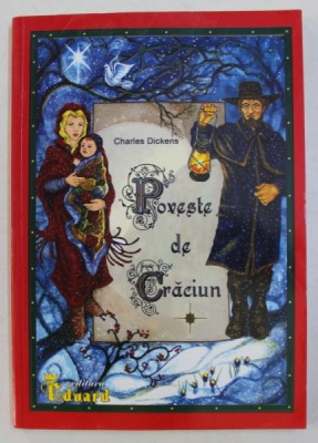 POVESTE DE CRACIUN de CHARLES DICKENS , 2007 , ILUSTRATII de ZGUBY foto