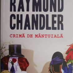 Crima de mantuiala (Povestiri) – Raymond Chandler (cartonata)