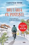 BRUTARIA CU POVESTI. Carsten Henn - Litera