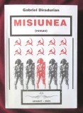 &quot;MISIUNEA (roman)&quot;, Gabriel Diradurian, 2005, Alta editura