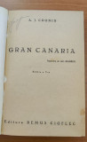 A. J. Cronin - Gran Canaria (ediție interbelică)