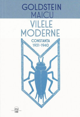 Goldstein Maicu - Vilele moderne. Constanta. 1931&amp;ndash;1940 modernism interbelic foto