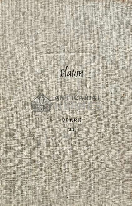 Opere (volumul 6) - 1989 - Platon (O218)