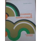 EXAMINAREA SI NOTAREA CURENTA. EXPERIMENTE, PROPUNERI-PELAGHIA POPESCU-227426