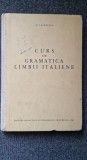 CURS DE GRAMATICA LIMBII ITALIENE - Lazarescu
