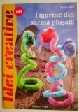 Figurine din sarma plusata &ndash; Varga Judit