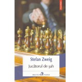 Stefan Zweig - Jucatorul de sah - 138401