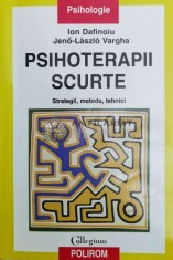 Psihoterapii scurte. Strategii, metode, tehnici - 2005 - Jeno-Laszlo Vargha ($Y58) foto
