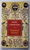 PALMIERUL DEBOREI de MOISE CORDOVERO , 2015