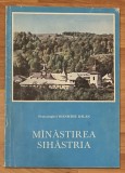 Manastirea Sihastria de Protosinghel Ioanichie Balan