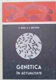 GENETICA IN ACTUALITATE-P. RAICU, S. BRATOSIN-250331