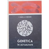 GENETICA IN ACTUALITATE-P. RAICU, S. BRATOSIN-250331