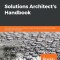 Solutions Architect&#039;s Handbook