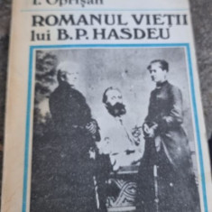 ROMANUL VIETII LUI B.P.HASDEU - I.OPRISAN