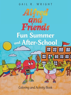 Alfred and Friends Fun Summer and After-School: Coloring and Activity Book foto
