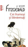 Cei frumosi si blestemati | F. Scott Fitzgerald