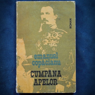 CUMPANA APELOR - EMANUEL COPACIANU - ROMAN foto