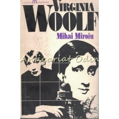 Virginia Wolf - Mihai Miroiu - Tiraj: 5730 Exemplare