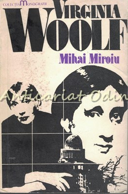 Virginia Wolf - Mihai Miroiu - Tiraj: 5730 Exemplare