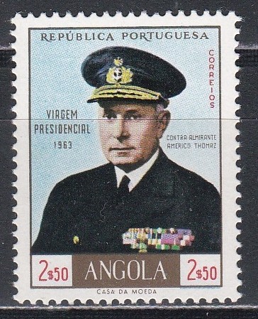 Angola 1963 - Vizita prezidențială a Contra Amiralului Americo Thomaz (Pe verso e vopseaua străpunsă), MNH