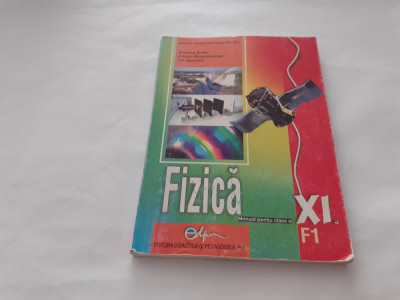 Fizica - Clasa 11. F1 - Manual - Simona Bratu, Adrian Motomancea, Ion Apostol foto