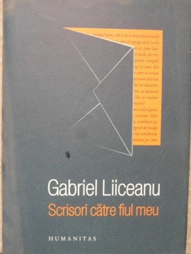SCRISORI CATRE FIUL MEU-GABRIEL LIICEANU-310359 foto