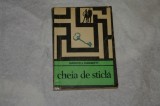 Cheia de sticla - Dashiell Hammett - 1969