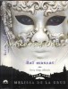 Bal Mascat - Melissa De La Cruz, Seria Sange Albastru, Editura Leda, 2011, Roman, Coperta Cartonata, ISBN 9789731023120