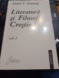 Anton I. Adămuț - Literatură și filosofie creștină, vol. I - secolele I - VIII