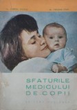 Sfaturile medicului de copii - Gabriel Vasiliu, Virginia Ioan