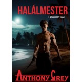 Hal&aacute;lmester - Anthony Grey