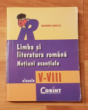 Limba si literatura romana clasele V - VIII. Notiuni esentiale&nbsp;