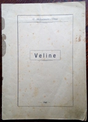 CONSTANTIN MICHAEL-TITUS/C.MIHAILESCU-TITUS: VELINE/VERSURI/DEBUT 1945/DEDICATIE foto