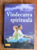 Vindecarea spirituala - Dr. Bruce Goldberg / R4P4S