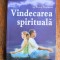 Vindecarea spirituala - Dr. Bruce Goldberg / R4P4S