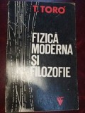 Fizica moderna si filozofie- T. Toro