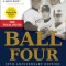 Ball Four: The Final Pitch