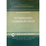 DETEMINATORUL SOIURILOR DE CARTOFI. INDRUMARI TEHNICE-E. CONSTANTINESCU-237263