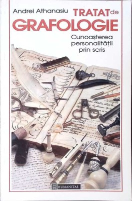 TRATAT DE GRAFOLOGIE. CUNOASTEREA PERSONALITATII PRIN SCRIS-ANDREI ATHANASIU-267928 foto