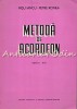 Metoda Acordeon Misu Iancu, Petre Romea - Editia VIII (1971) Bucuresti - Carte Muzica Acordeon